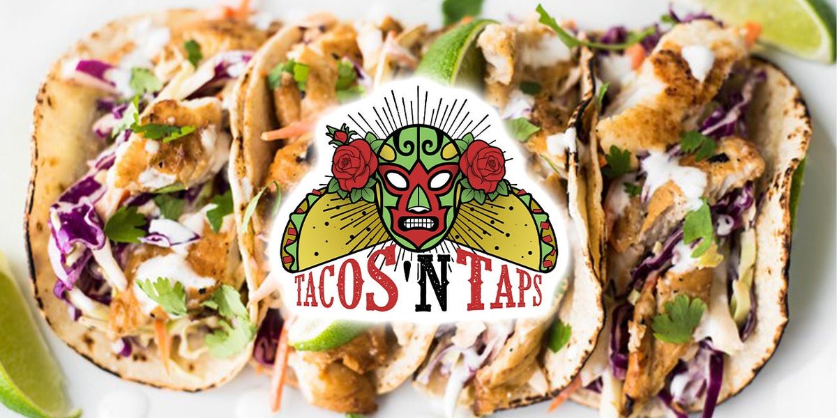 Tacos N Taps Festival