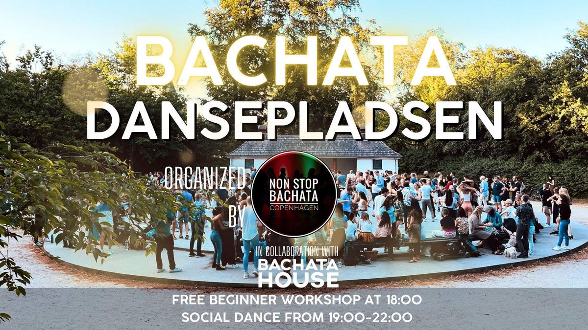 NON STOP BACHATA @ Dansepladsen | Free BEGINNER workshop with Jens & Anne Mette