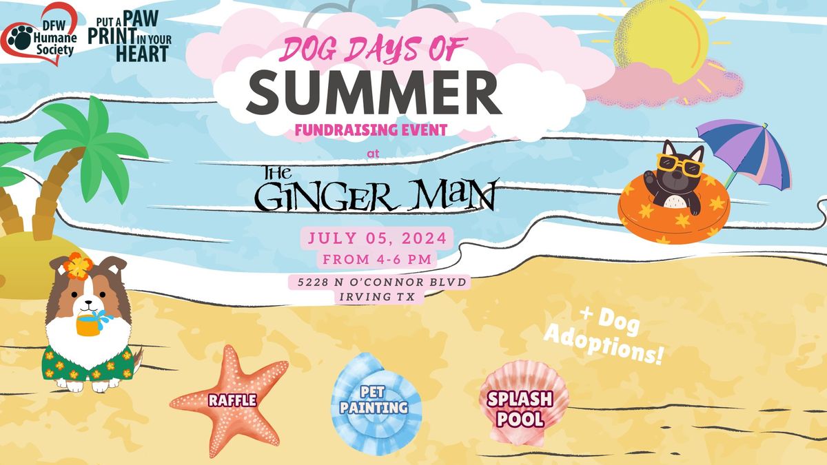 "Dog Days of Summer" Fundraiser at The Ginger Man