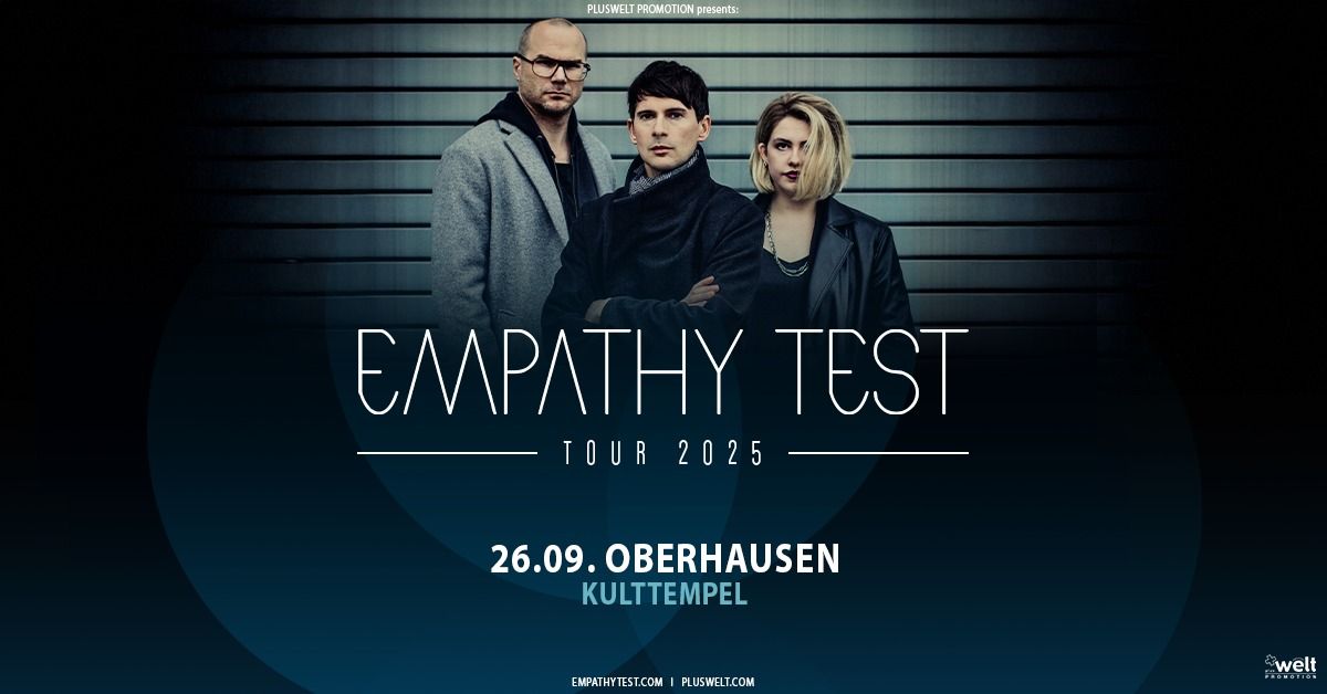 EMPATHY TEST \/\/ Tour 2025 \/\/ Fr. 26.09. \/\/ Oberhausen, Kulttempel