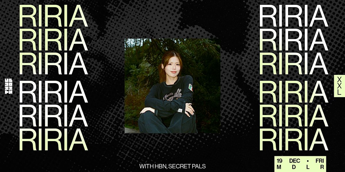 Thugshop Presents \u2014 XXL Series feat. riria