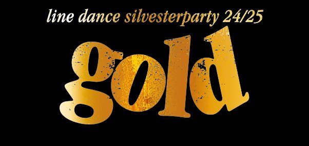 Linedance Silvesterparty "GOLD" @ Tanzschule Dresen D\u00fcsseldorf