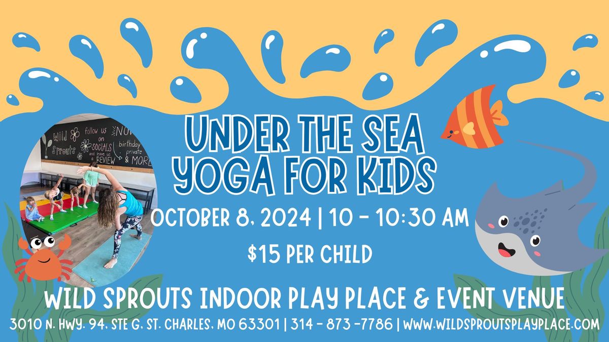 Under the Sea Yoga for Kids