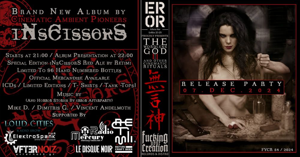 iNsCissorS Release Party Sat.07.12.2024+Horror Stories by Error -Mike D\/Dimitris G\/Vincent Andelmoth