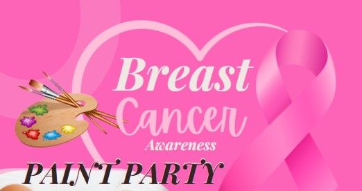 Breast Cancer Awareness Paint Party