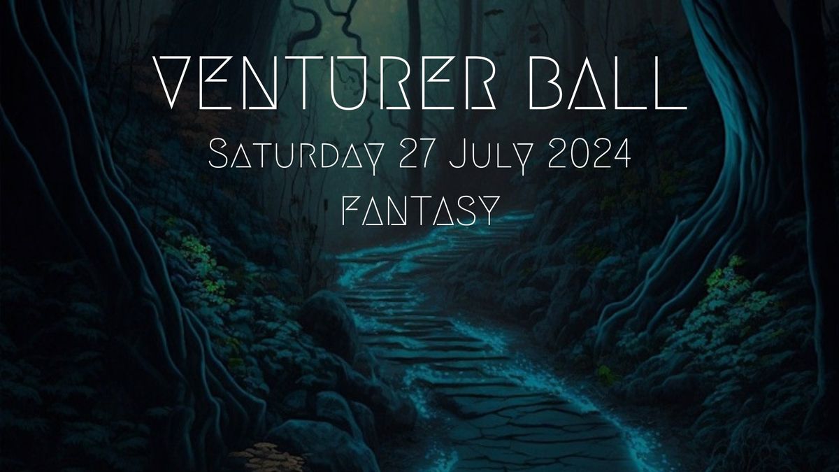 Venturer Ball 2024 'Fantasy'