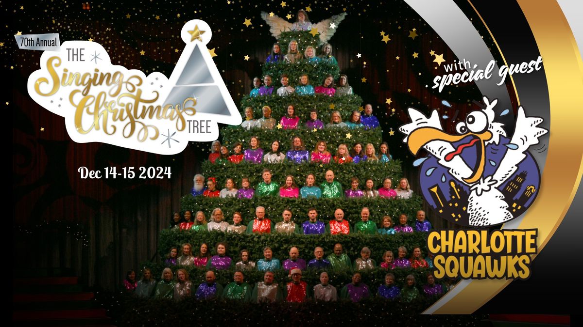 The 70th Annual Singing Christmas Tree