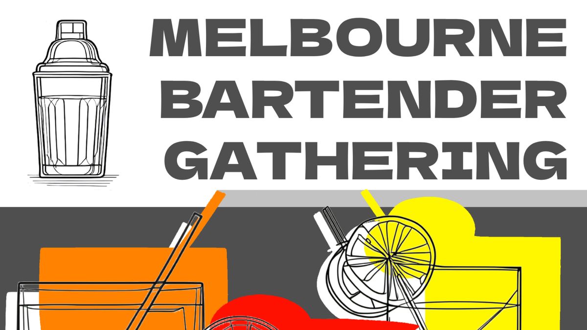 Melbourne Bartender Gathering 2024