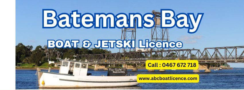 Batemans Bay - Boating & JetSki Licence Course.