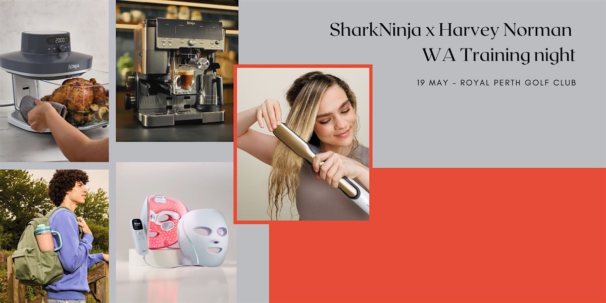 SharkNinja x Harvey Norman WA Training Night