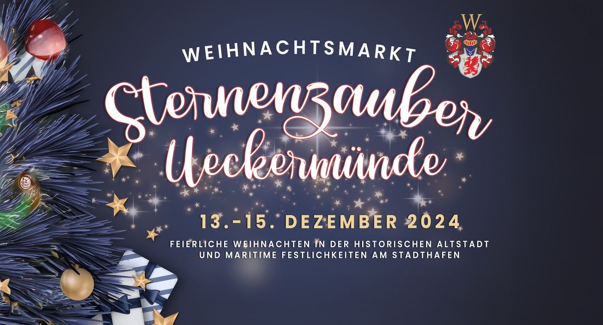 \ud83c\udf84\u2728 Sternenzauber Ueckerm\u00fcnde 2024 \u2013 Ein unvergessliches Weihnachtswochenende erwartet euch! \u2728\ud83c\udf84