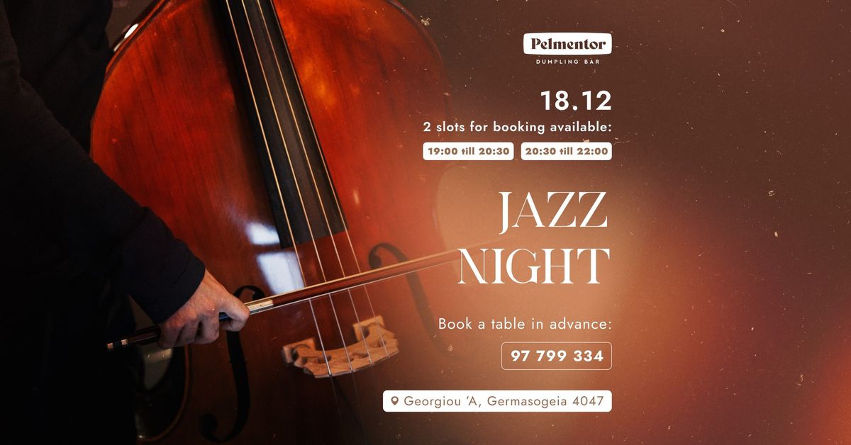 JAZZ NIGHT AT PELMENTOR