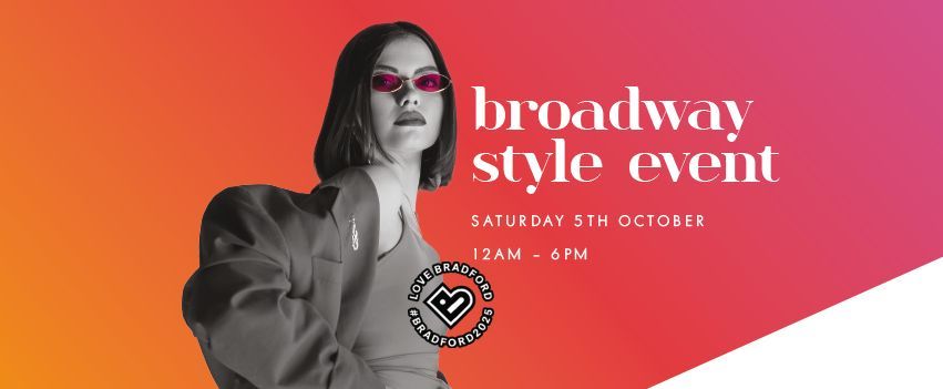 The Broadway Style Event