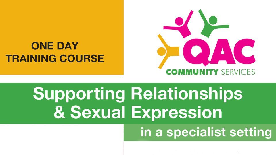 Supporting Relationships & Sexual Expression in a Specialist Setting Training Course