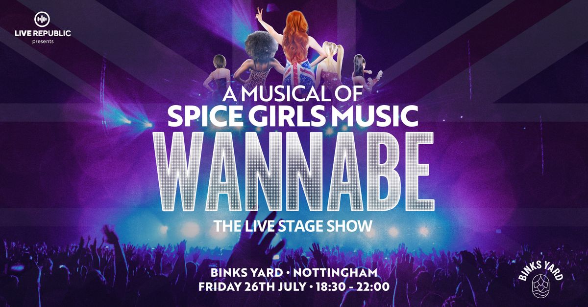 WANNABE | Featuring the hits of the Spice Girls