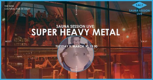 Sauna Session Live: Super Heavy Metal