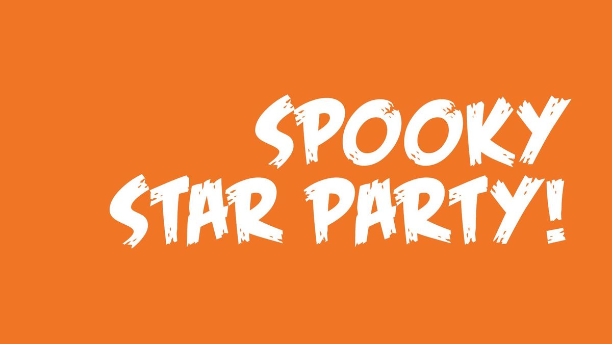 Spooky Star Party