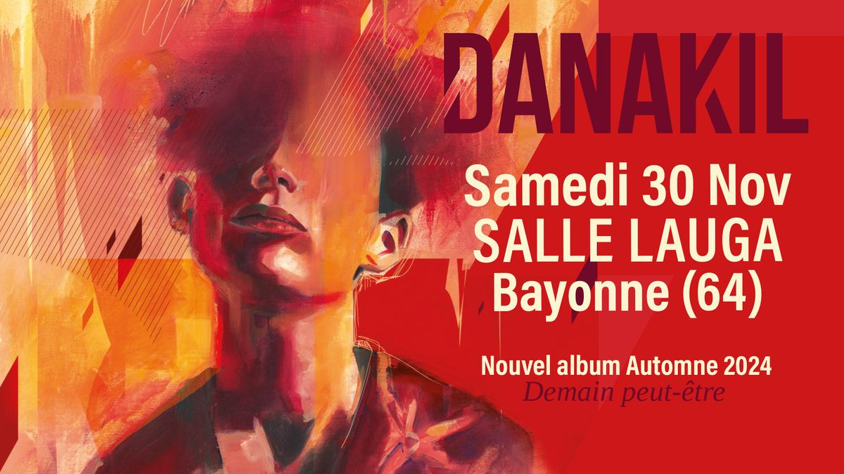 DANAKIL (1\u00c8RE PARTIE : DUB SILENCE) \u2502 Salle Lauga, Bayonne