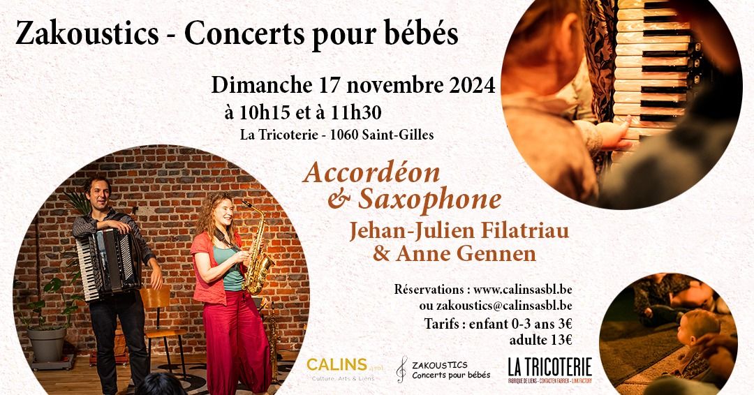 Concert pour b\u00e9b\u00e9s - La Tricoterie (1060) - Accord\u00e9on & Saxophone