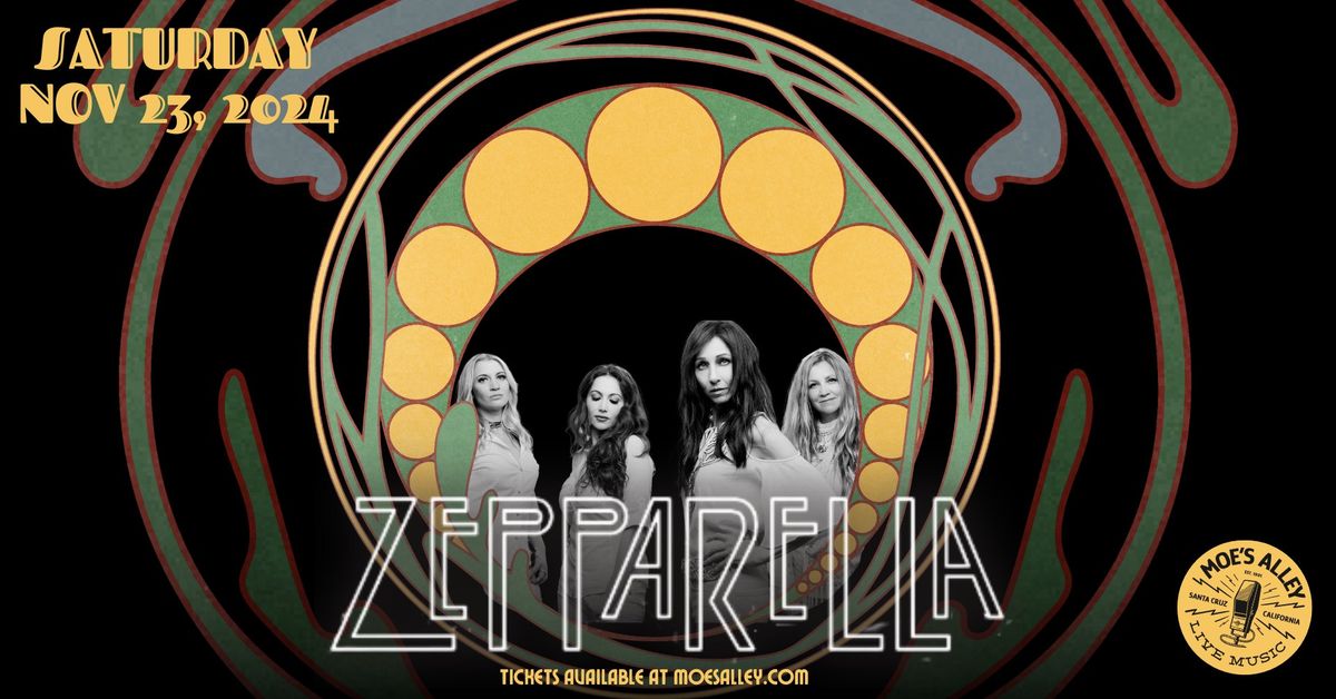 Moe's Alley Presents: ZEPPARELLA