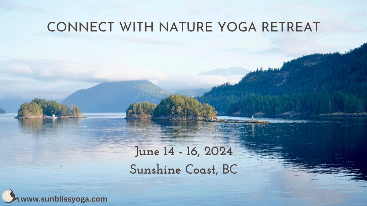 Connect with Nature Yoga retreat
