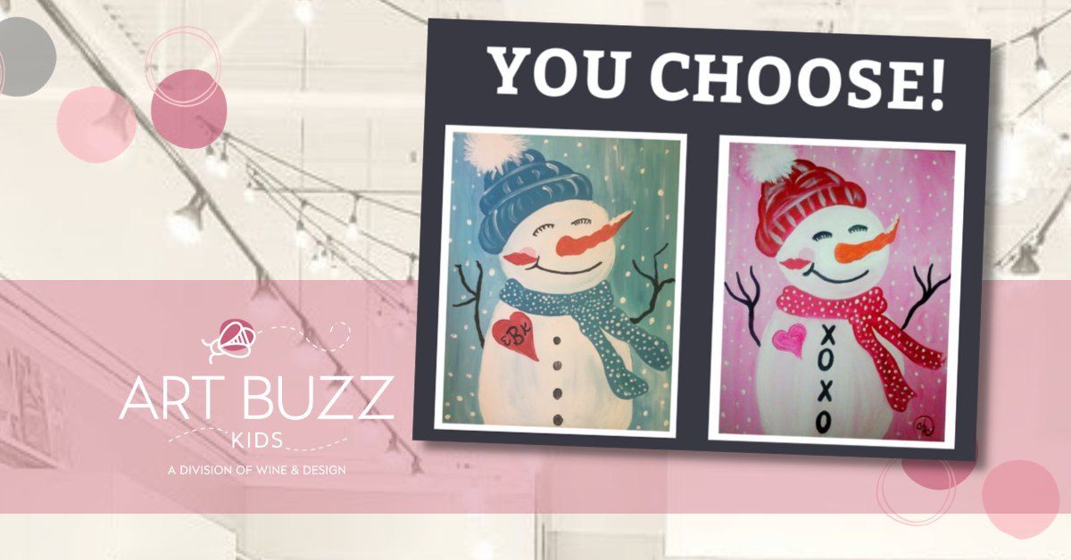 KIDS YOU CHOOSE VALENTINE SNOWMAN 