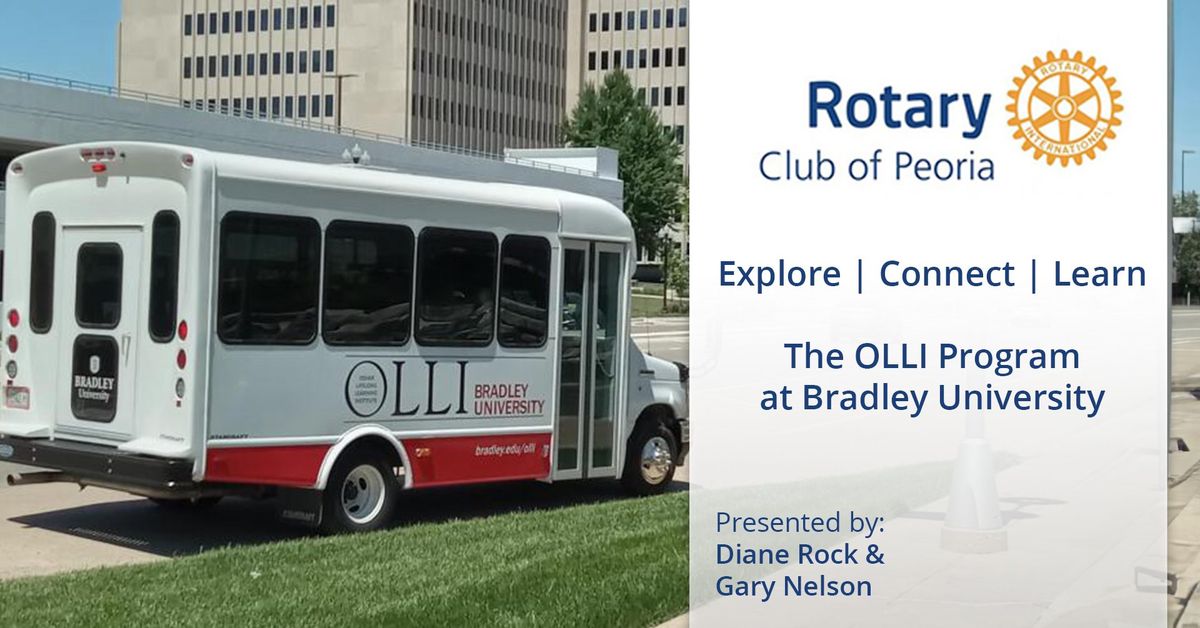 Rotary Club Meeting: The OLLI Program at Bradley University