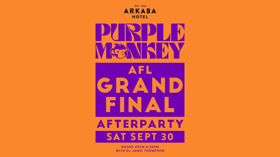 Purple Monkey's AFL Grand Final Afterparty!