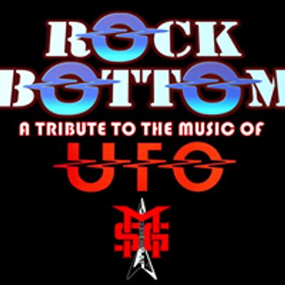 Rock Bottom (UK) - U.F.O. \/ M.S.G. Tribute Band