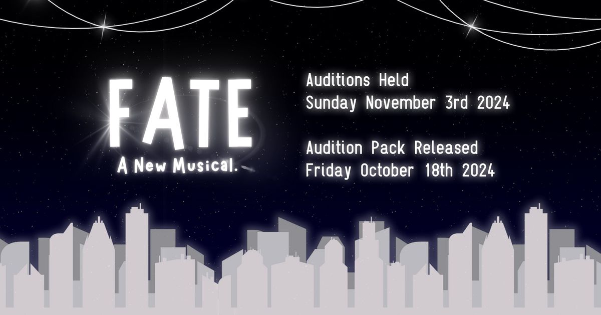 AUDITIONS - FATE: A New Musical for FRINGE WORLD 2025