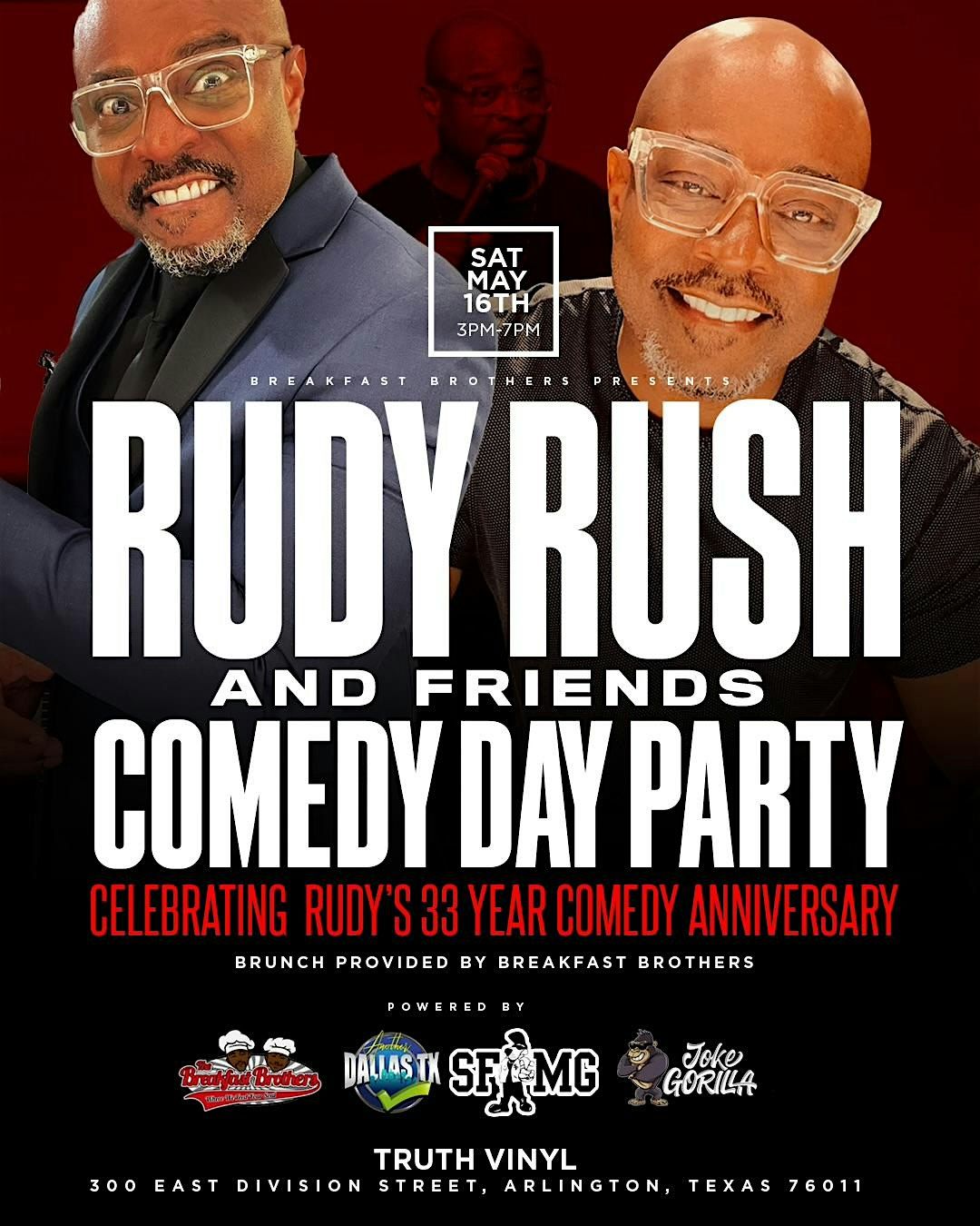 RUDY RUSH AND FRIENDS COMEDY DAY PARTY