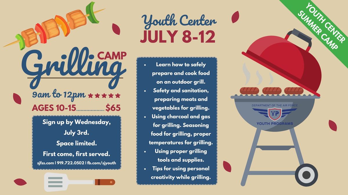 Youth Grilling Summer Camp (Base Access Only)