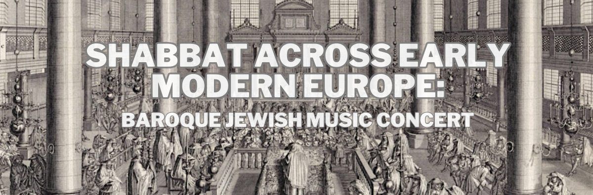 SHABBAT ACROSS EARLY MODERN EUROPE: Longy Viol Consort plays Baroque Jewish Music