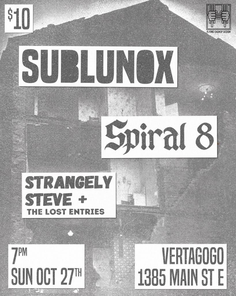 Sublunox\/ Spiral 8\/ Strangely Steve+ The Lost Entries @Vertagogo 