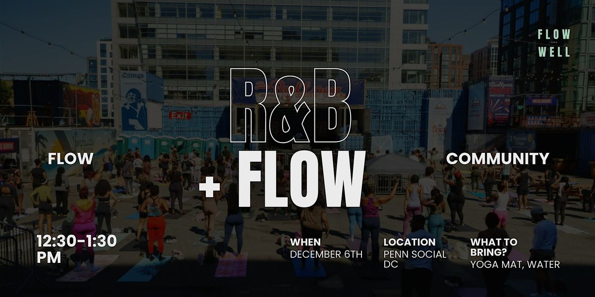 R&B + Flow at Penn Social