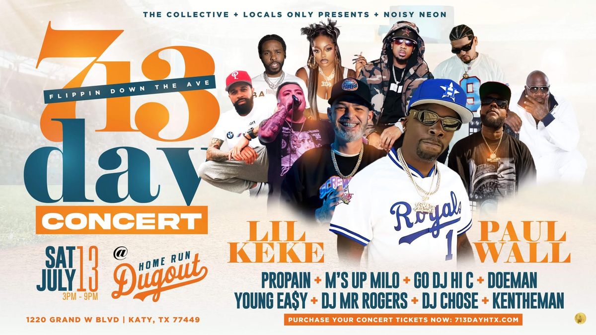 713 Day Concert with Paul Wall + Lil Keke & Friends at Home Run Dugout - Katy