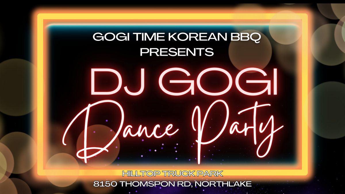 DJ GOGI Back Again!