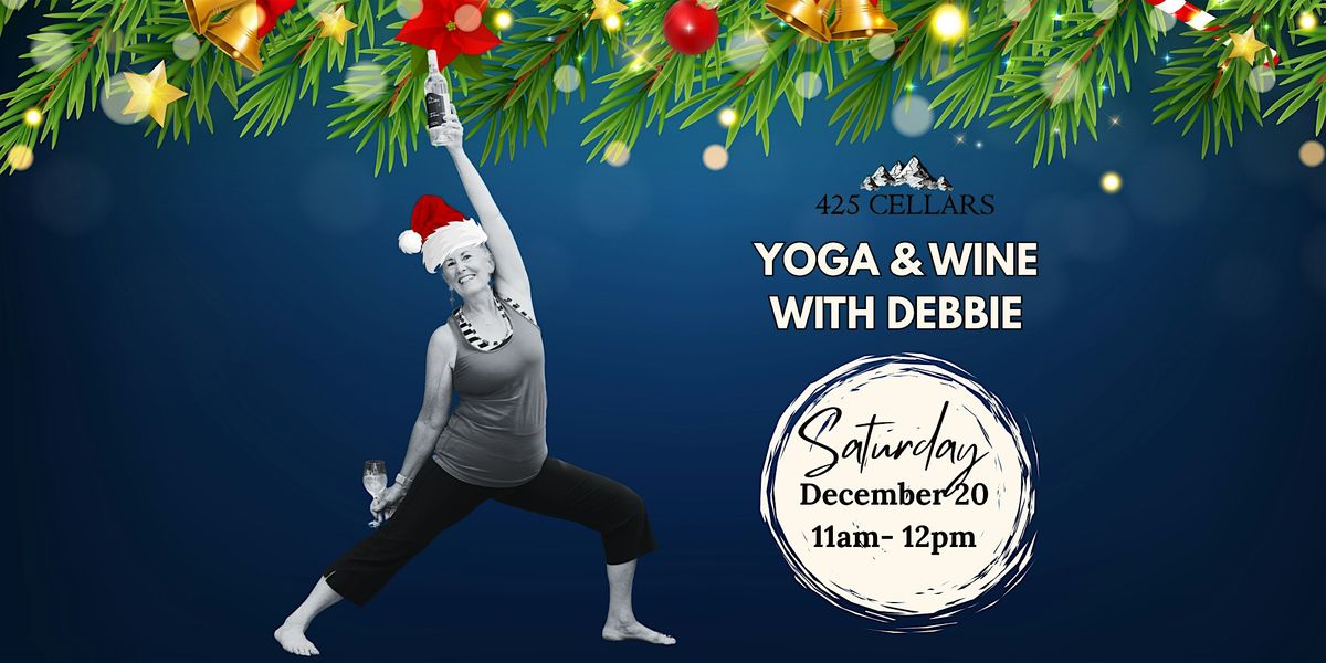 Holiday Yoga and Wine with Debbie
