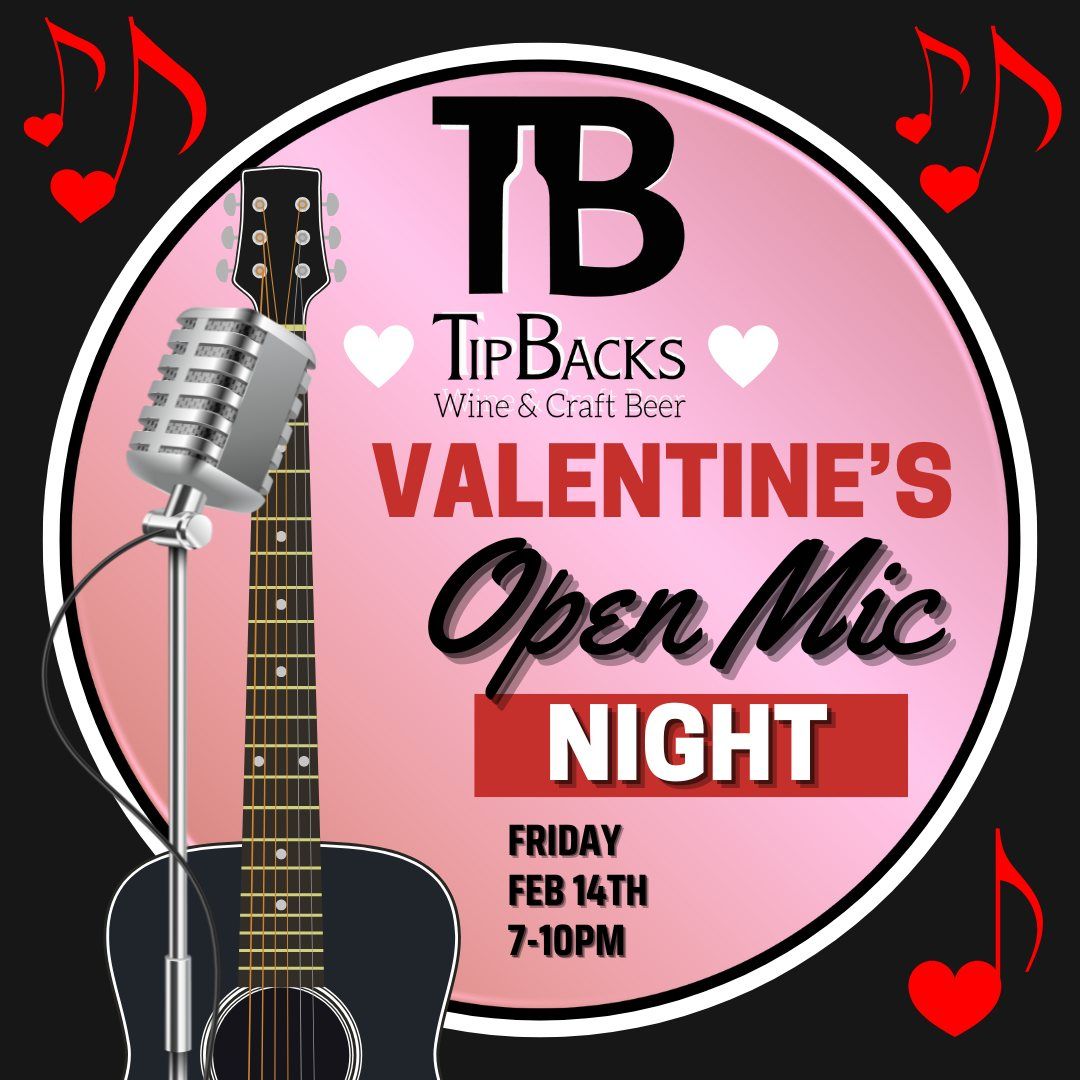 TipBacks' Valentine Open Mic Night!