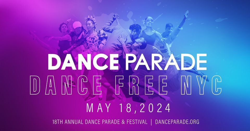 The 18th Annual Dance Parade and Festival