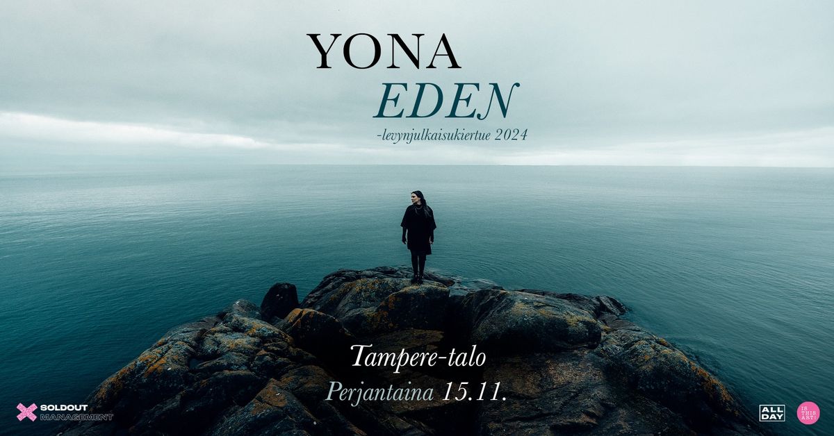 Yona: Eden \/ Tampere-talo