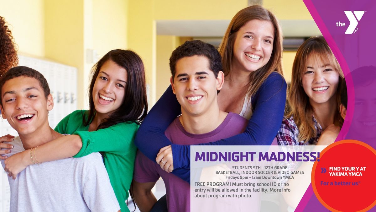 Midnight Madness (Grades 9-12)