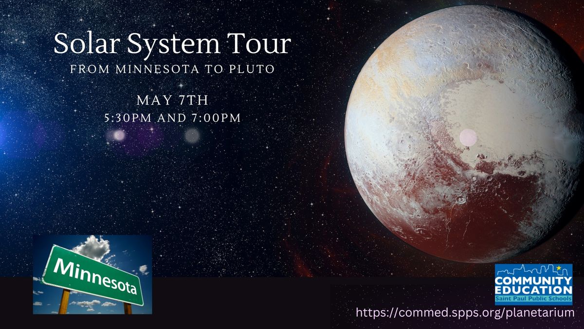 Tour the Solar System from MN to Pluto! 