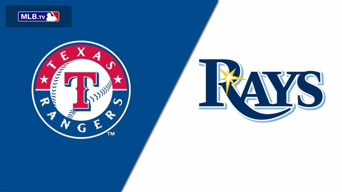 Tampa Bay Rays at Texas Rangers