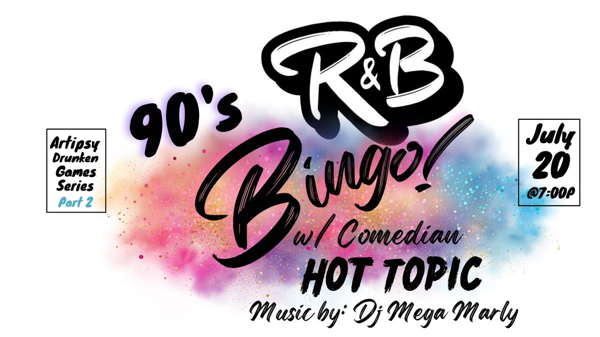 Artipsy Drunken Game Night presents: 90's R&B Bingo w\/ Comedian
