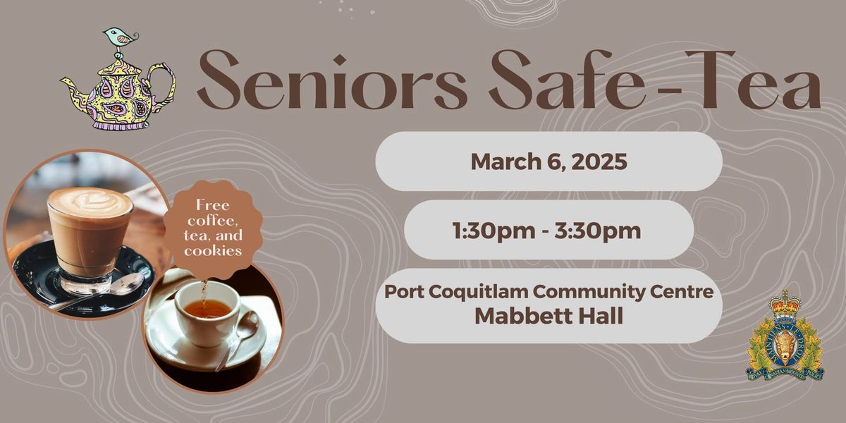 Seniors Safe-Tea (Port Coquitlam)