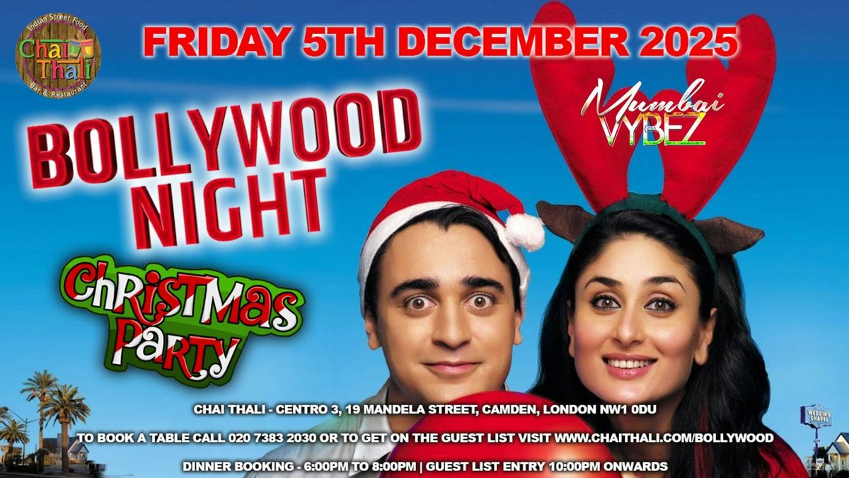 Bollywood Night - Friday 5th December 2025 - Chai Thali - Camden, London