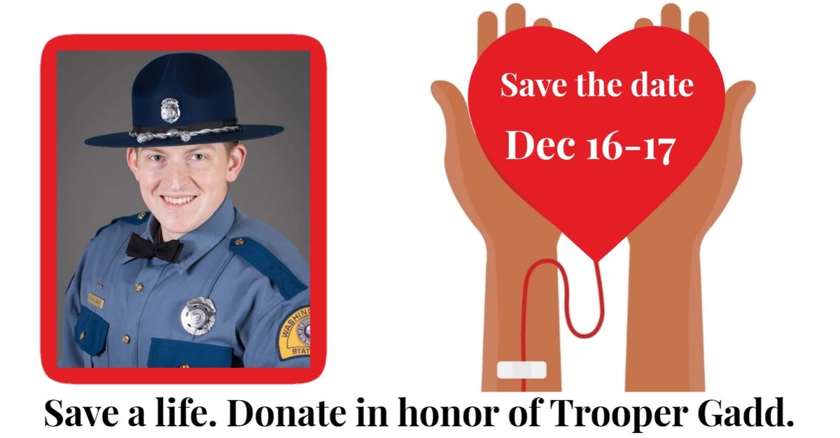 Trooper Gadd Memorial Blood Drive