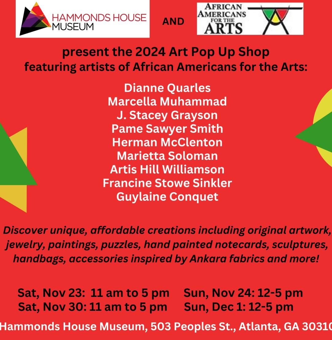 Hammonds House Museum and African Americans for the Arts Presents The Pop Up Shop