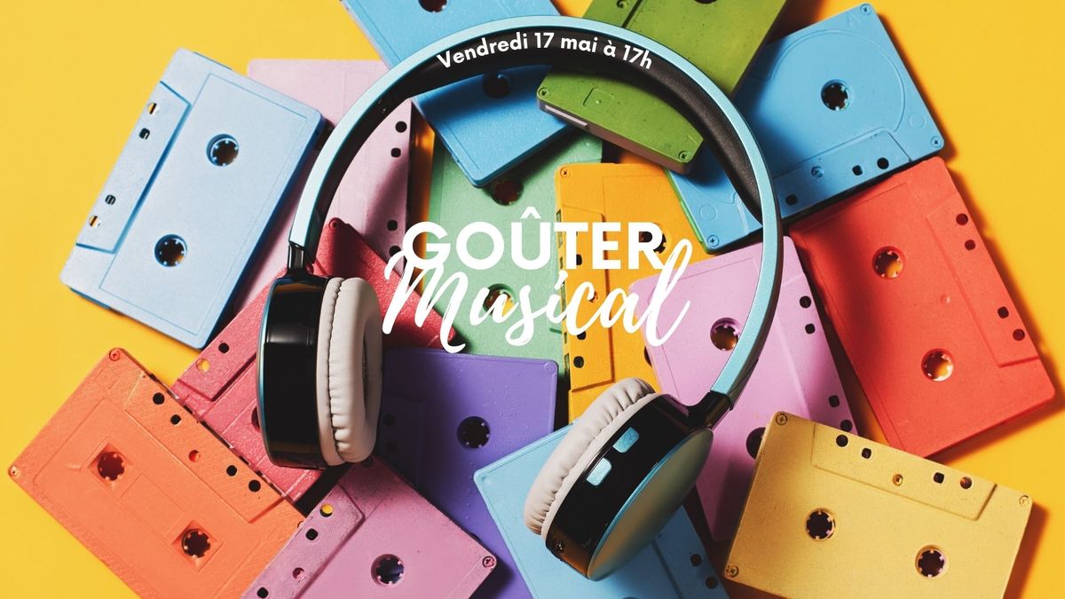 Gouter musical - Mai 2024